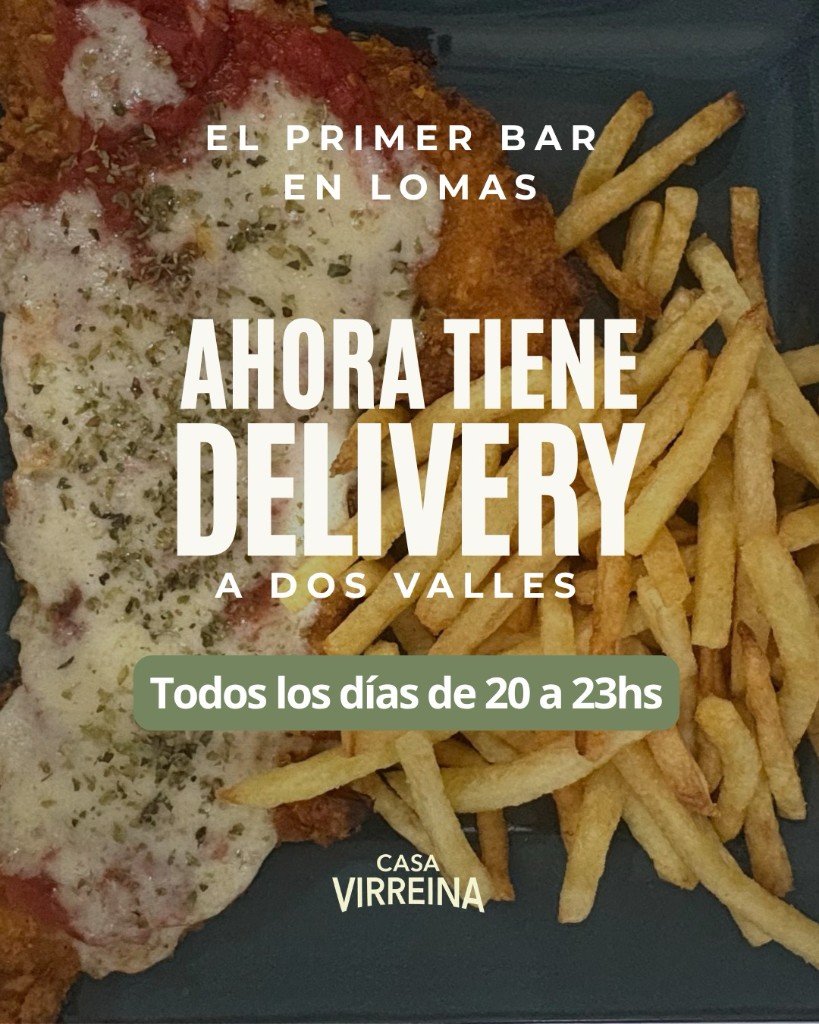 Casa Virreina: milanesa napolitana y papas. Delivery a Dos Valles todos los días de 20 a 23.
